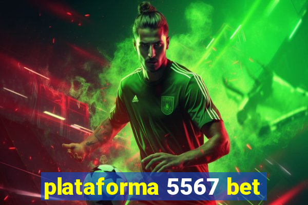 plataforma 5567 bet